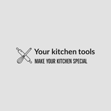 Your Kitchen Tools